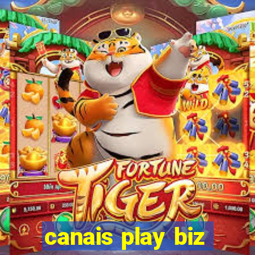 canais play biz